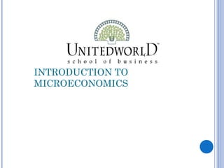 INTRODUCTION TO
MICROECONOMICS
 