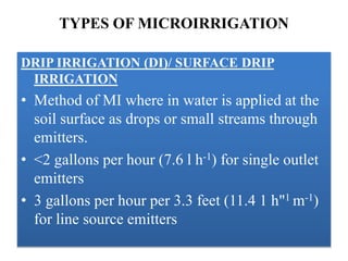 Micro irrigation | PPTX
