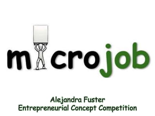 Alejandra Fuster
Entrepreneurial Concept Competition

 