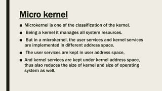 Micro kernel | PPTX