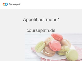 Appetit auf mehr?
coursepath.de
 