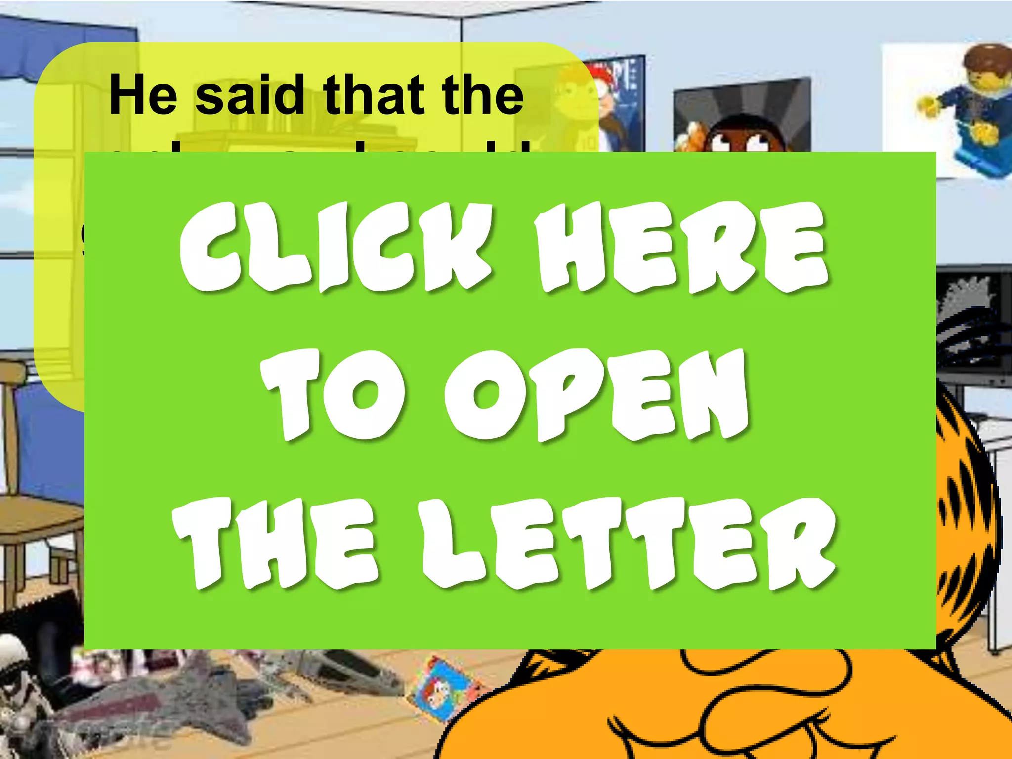 He said that the
only way I could
get Pooky back is
to play his game.
Darn!
 