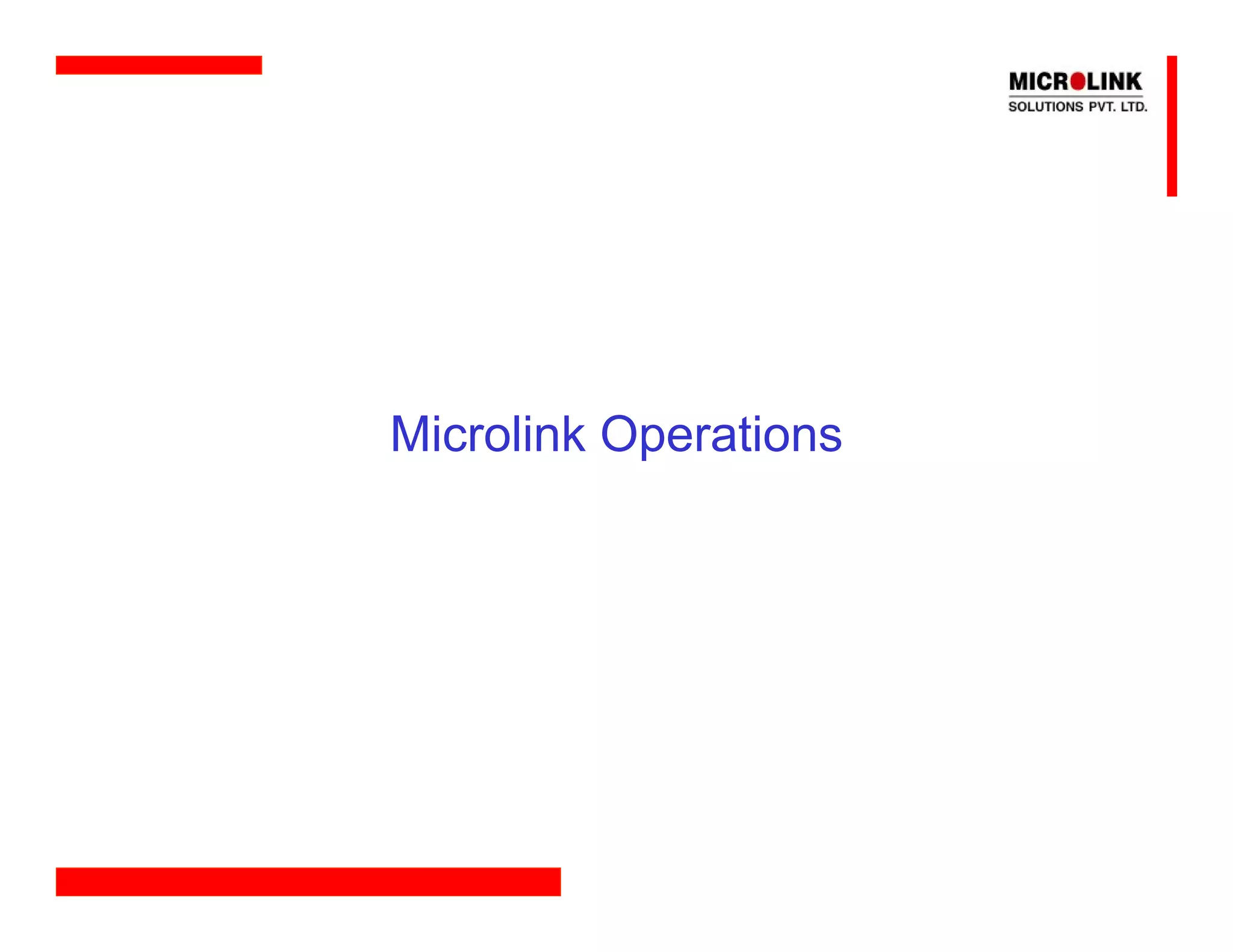 Microlink Operations
 