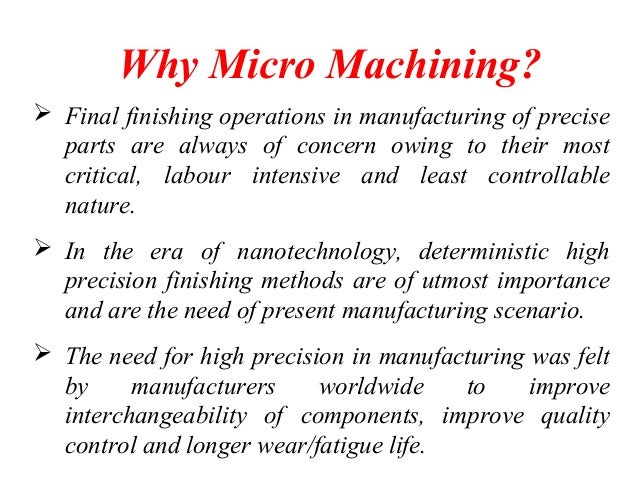 micromachining