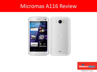 Micromax A116 Review
 