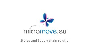 Stores and Supply chain solution

 