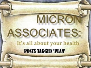 It’s all about your health
   POSTS TAGGED ‘PLAN’
 