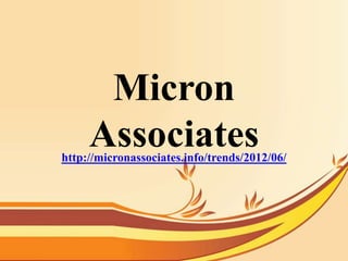 Micron
     Associates
http://micronassociates.info/trends/2012/06/
 