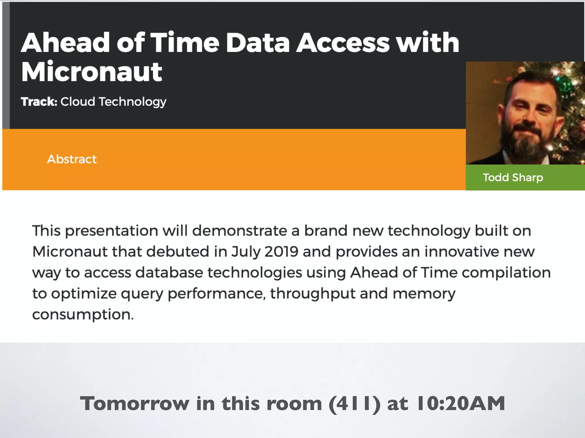 Tomorrow in this room (411) at 10:20AM
 