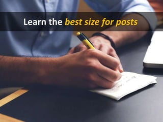 Learn the best size for posts
 