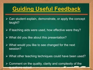 MICROTEACHING AND LIVE TEACHING
EXPERIENCE FEEDBACK
 Name of Presenter: _______________________
 Date: _________________...