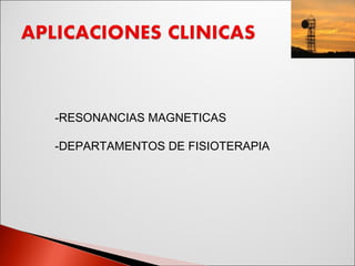 -RESONANCIAS MAGNETICAS -DEPARTAMENTOS DE FISIOTERAPIA 