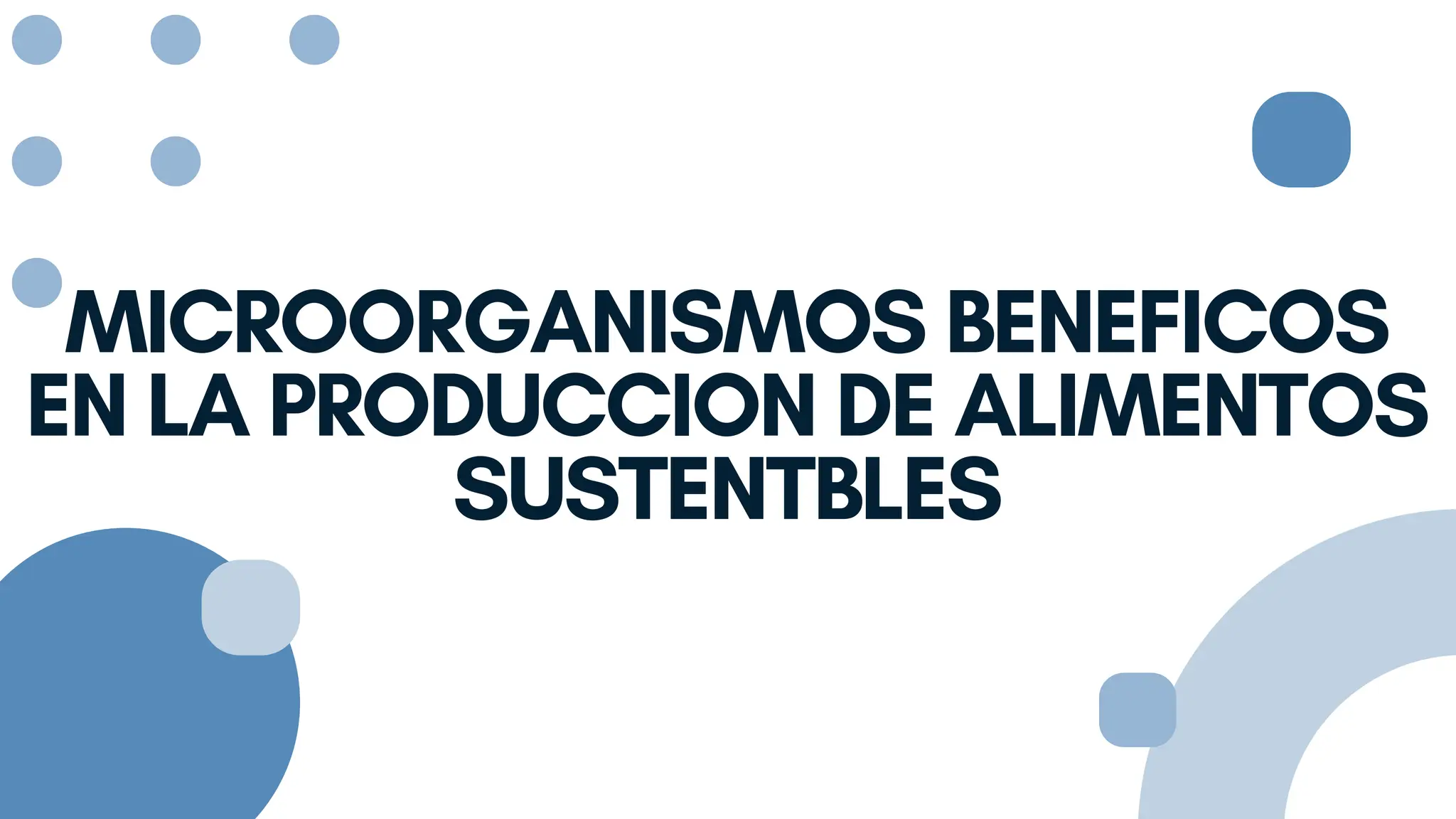microorganismos beneficos en la produccion de alimentos sustentbles.pdf