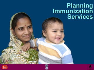 Planning Immunization Services 