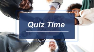 Quiz Time
 