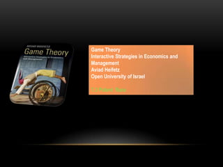 Game Theory
Interactive Strategies in Economics and
Management
Aviad Heifetz
Open University of Israel
7.3 Patent Race
 