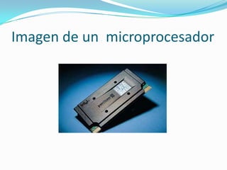 Imagen de un  microprocesador