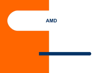 AMD
 