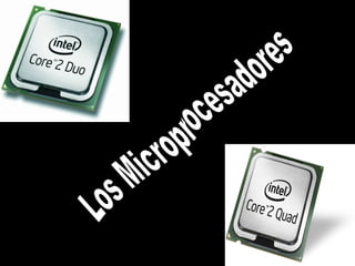 Los Microprocesadores 