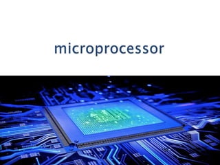 Microprocessor | PPTX