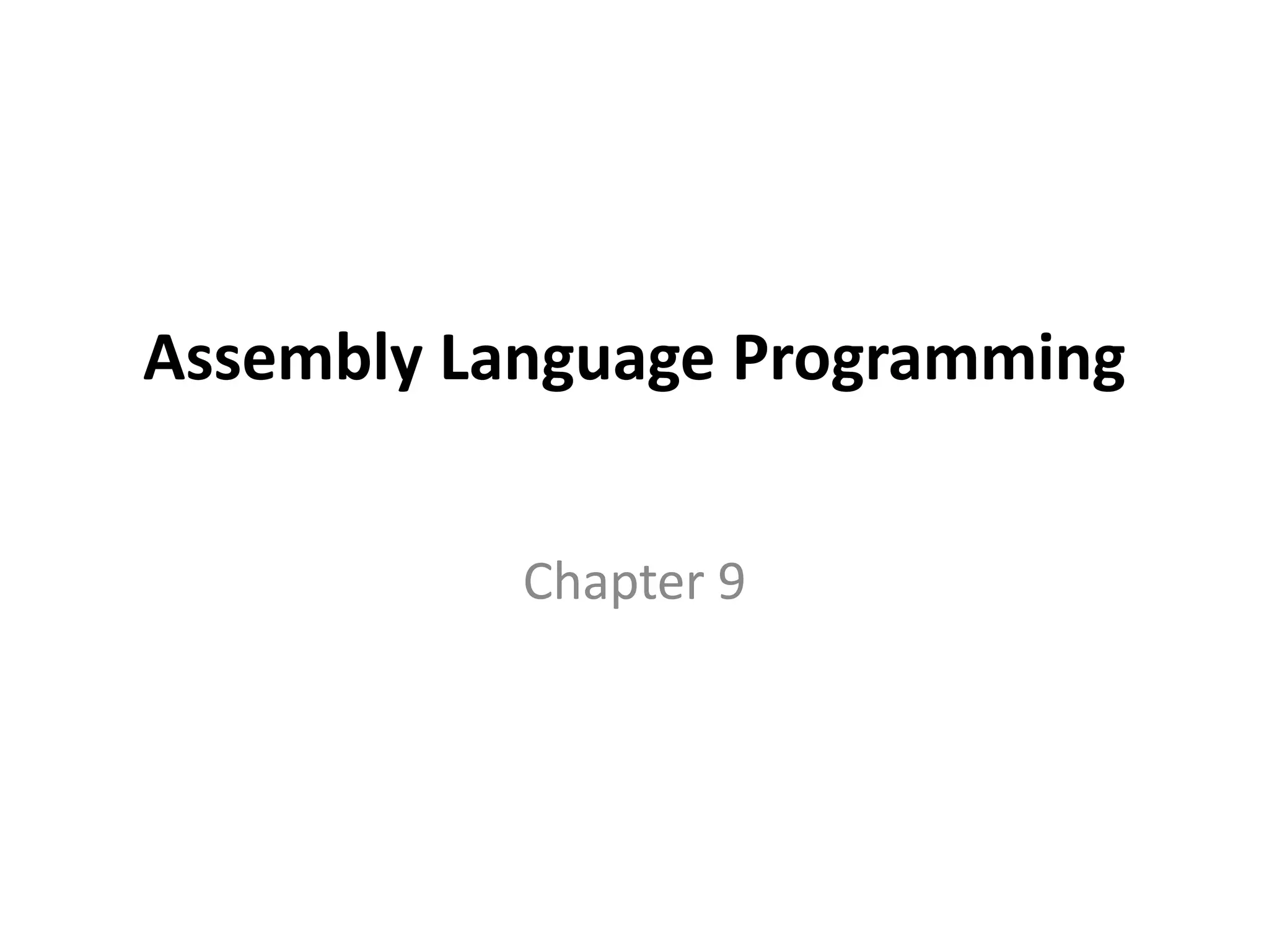 Assembly Language Programming Chapter 9 
