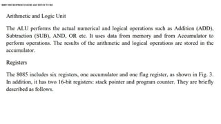 8085 MICROPROCESSOR ARCHITECTURE
 