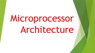 MICROPROCESSOR ARCHITECTURE MICROPROCESSOR | PPTX