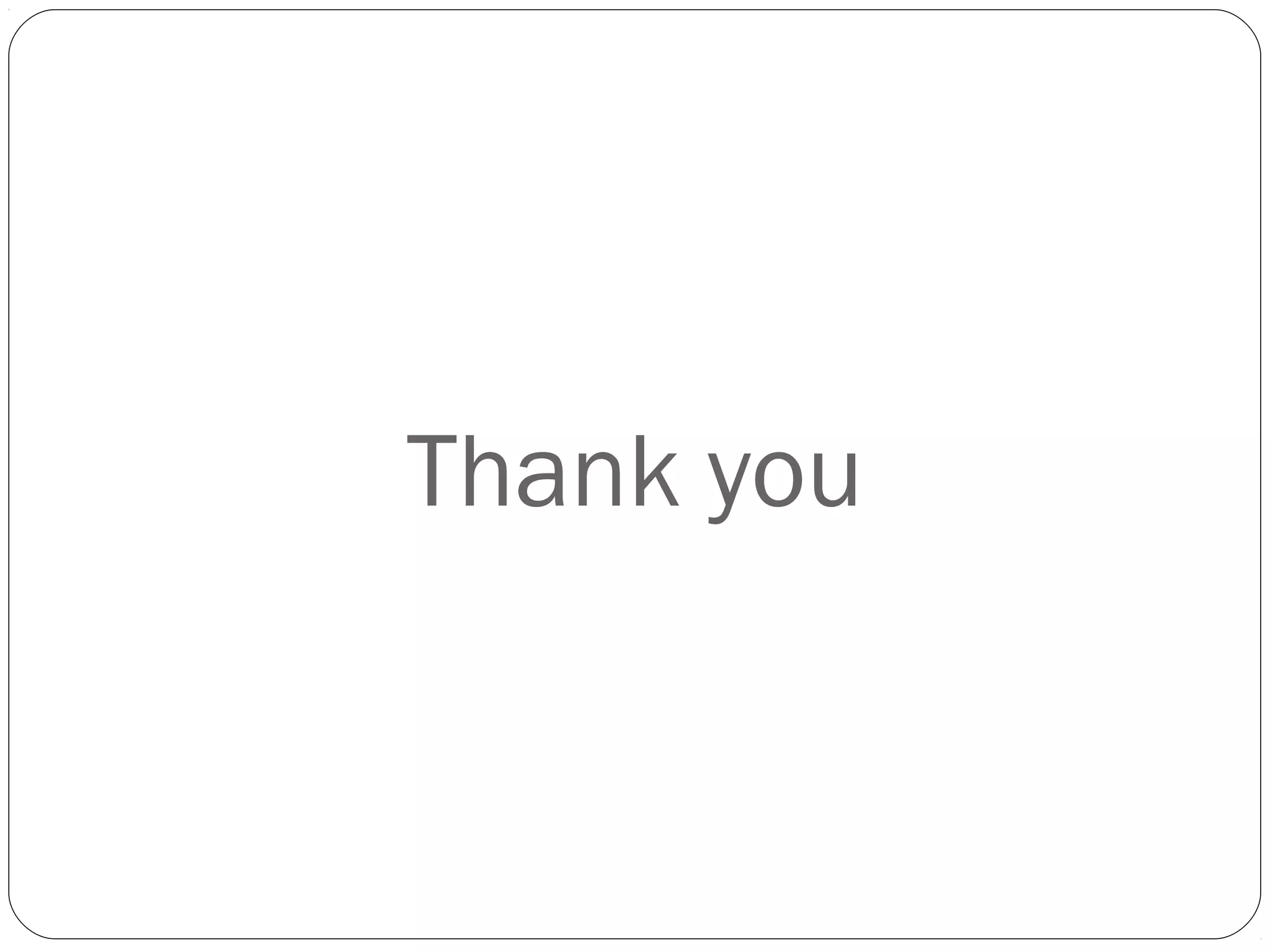 Thank you

 