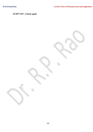 Dr.R.Prakash Rao Lecture Notes on Microprocessors and Applications
100
JUMP NXT ; Check again
 