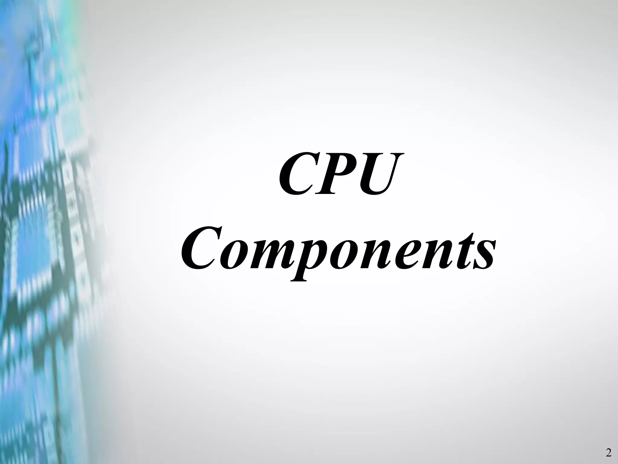 CPU Components 