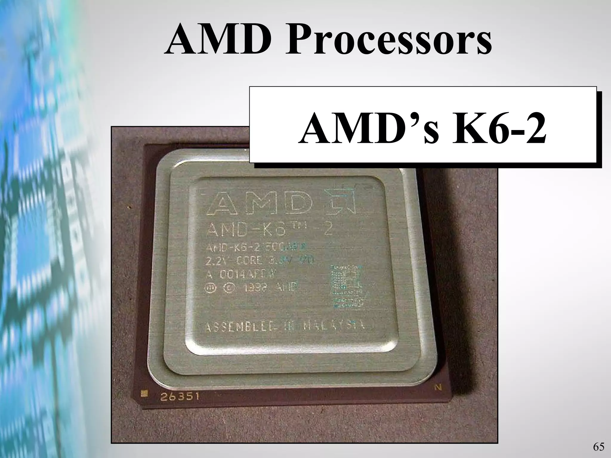AMD Processors AMD’s K6-2 