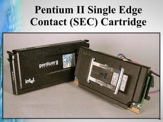 Pentium II Single Edge Contact (SEC) Cartridge 