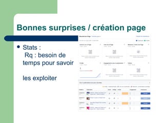 Bonnes surprises / création page
 Stats :
Rq : besoin de
temps pour savoir
les exploiter
 