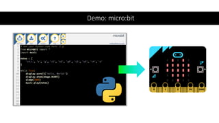 Demo: micro:bit
 