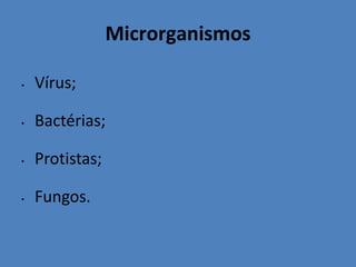 MicrorganismosVírus;