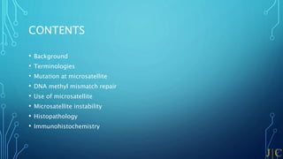 Microsatellite instability pathway and molecular genetics of colorectal ...