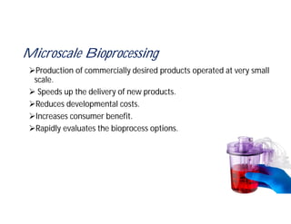 Microscale bioprocessing | PDF