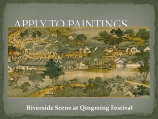 Riverside Scene at Qingming Festival