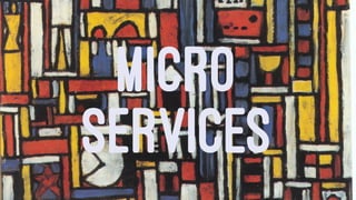 MICRO
SERVICES
 