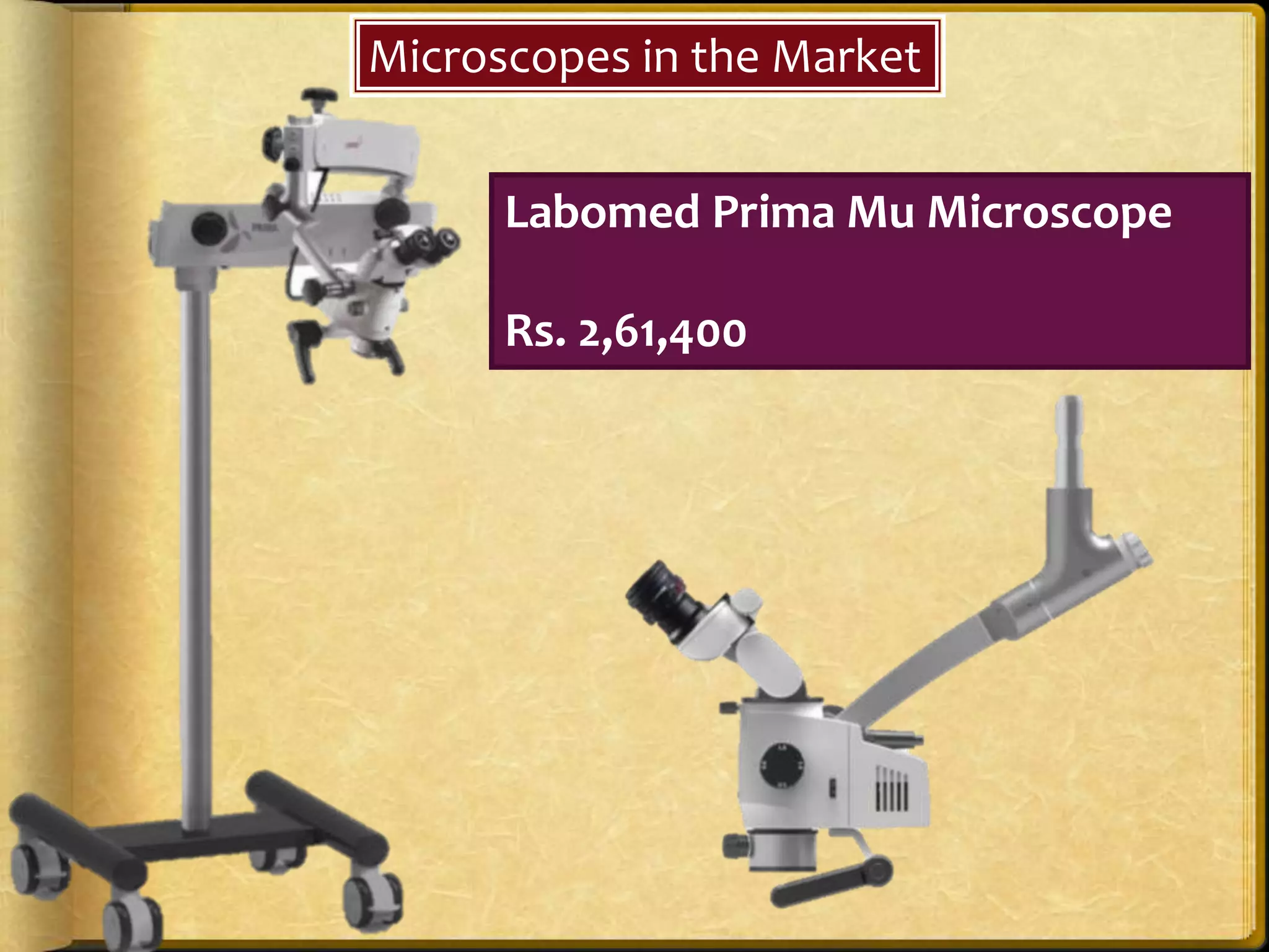 Labomed Prima Mu Microscope
Rs. 2,61,400
Microscopes in the Market
 