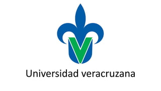 Universidad veracruzana
 