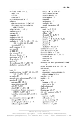 __________________________________________________________
                                     Electron Microscopy and Analysis,
       Third Edition (electronic copy) by Peter J. Goodhew, John Humphreys, and Richard Beanland.
Reproduced by kind permission of Taylor and Francis Books UK under a Creative Commons Licence (BY-SA).
 