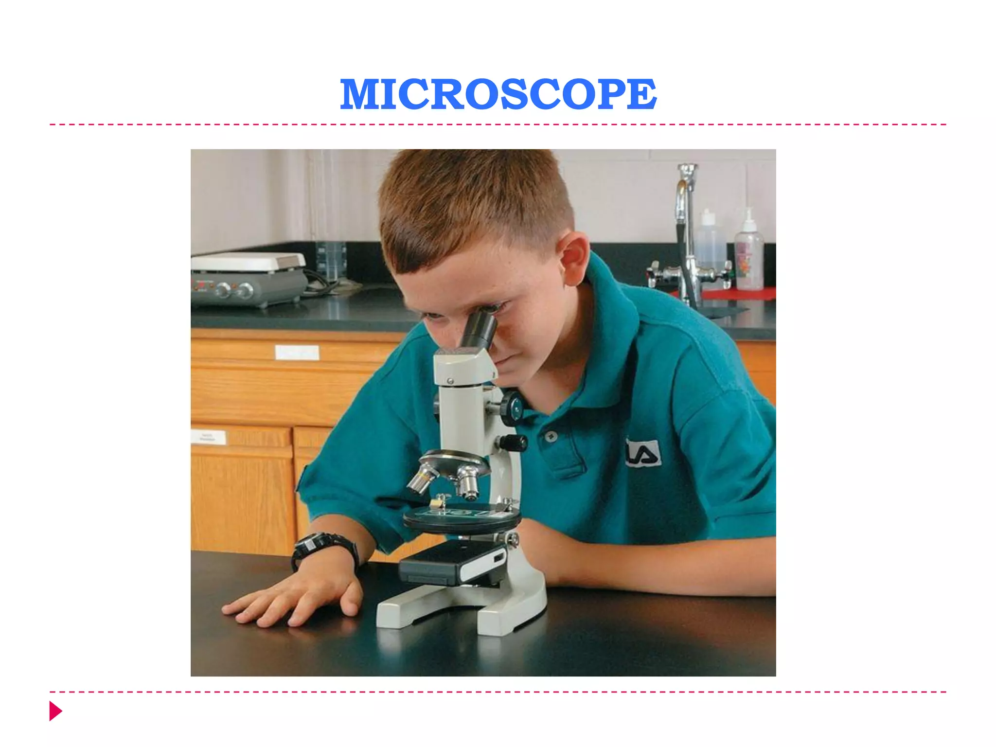 MICROSCOPE
 