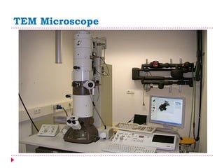 TEM Microscope
 