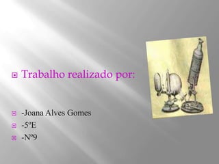 Trabalho realizado por:-Joana Alves Gomes-5ºE-Nº9