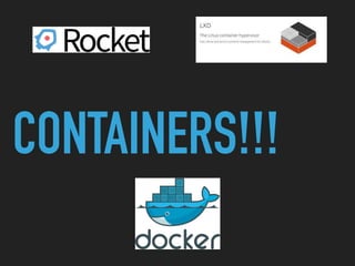 CONTAINERS!!!
 