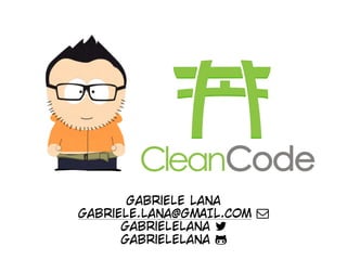 Gabriele Lana
gabriele.lana@GMAIL.COM !
gabrielelana "
gabrielelana #
 