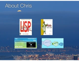 @crichardson
About Chris
 