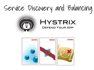 Service Discovery and Balancing 
 