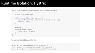 Runtime Isolation: Hystrix
 